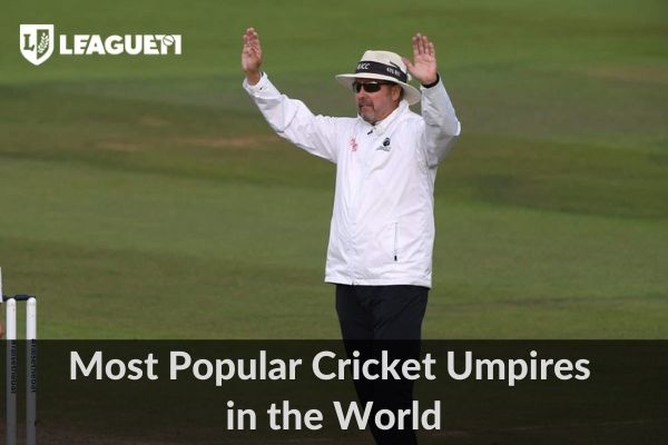 6 Most Popular Cricket Umpires in the World
