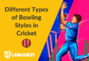 The Different Types of Bowling Styles in Cricket