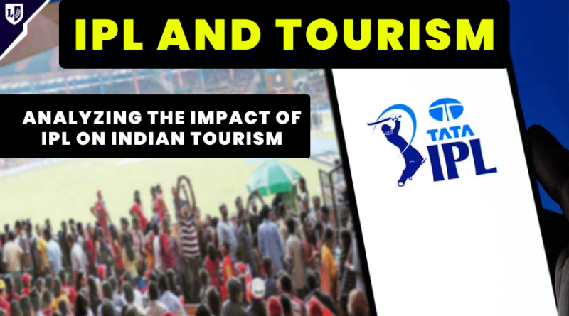 IPL and Tourism