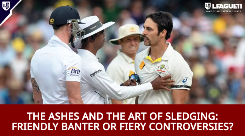 The Ashes and the Art of Sledging